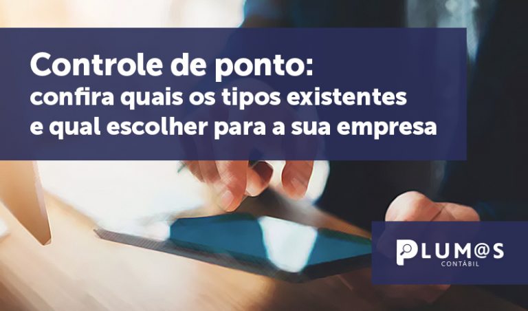 Controle De Ponto Confira Quais Os Tipos Existentes E Qual Escolher