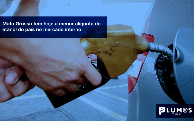 Mato-Grosso-tem-hoje-menor-alíquota-do-etanol-do-país-no-mercado-interno - Mato Grosso tem hoje a menor alíquota do etanol do país no mercado interno
