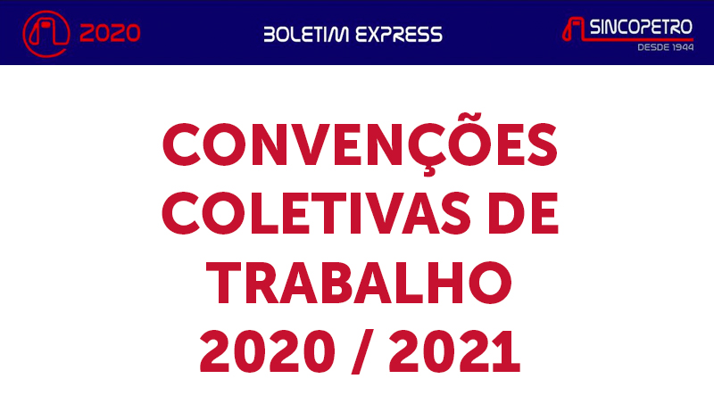 banner 11 CONVENÇÕES COLETIVAS DE TRABALHO - CONVENÇÕES COLETIVAS DE TRABALHO 2020 / 2021 – Sincopetro