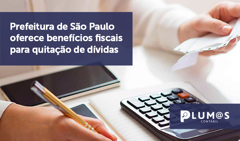 banner 07 prefeitura sp - Prefeitura de São Paulo oferece benefícios fiscais para quitação de dívidas