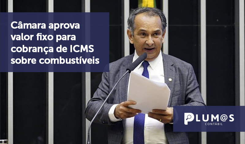 banner 07 cobrança de ICMS - Câmara aprova valor fixo para cobrança de ICMS sobre combustíveis