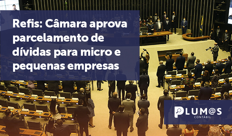 banner 06 NOVO REFIS - Refis: Câmara aprova parcelamento de dívidas para micro e pequenas empresas