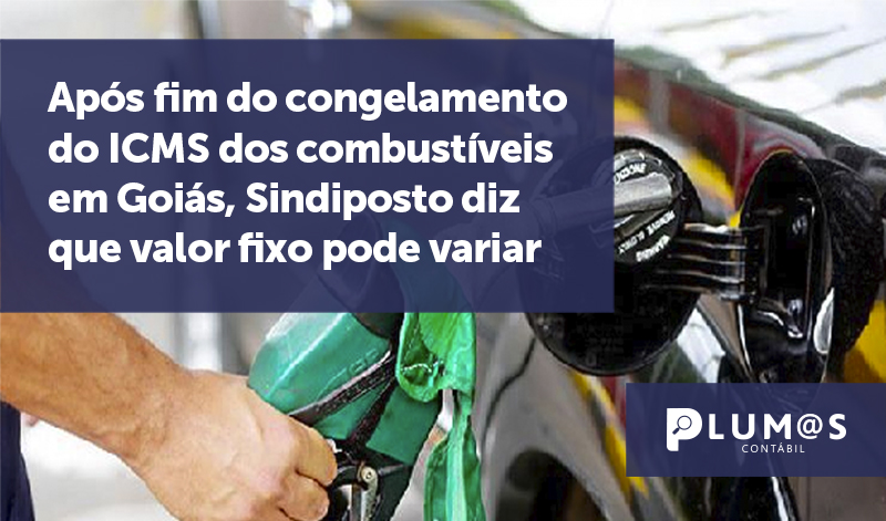 banner 06 ICMS dos combustíveis em Goiás - Após fim do congelamento do ICMS dos combustíveis em Goiás, Sindiposto diz que valor fixo pode variar