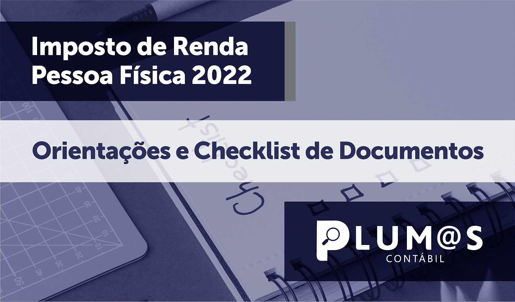 Orientacoes e Checklist IR2022_Whats - Imposto de Renda Pessoa Física 2022 – Orientações e Checklist de Documentos