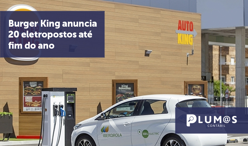 banner 11 Burger King - Burger King anuncia 20 eletropostos até fim do ano
