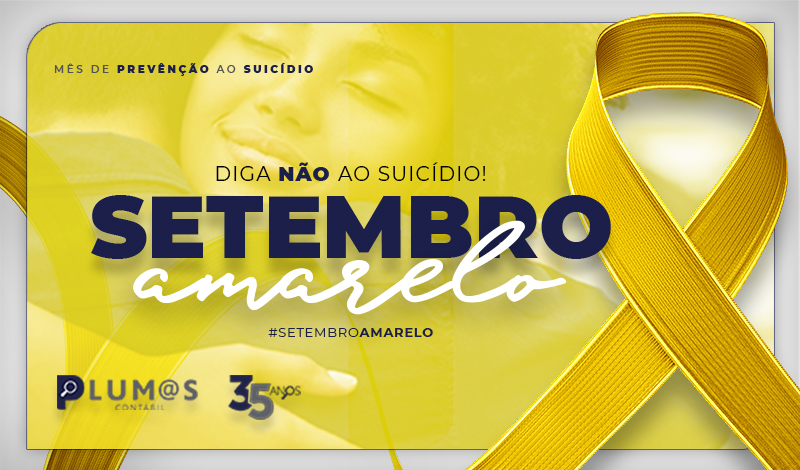 banner-setembro-amarelo-plumas - Campanha Setembro Amarelo destaca leis e estratégias de prevenção ao suicídio – Plumas Contábil ?