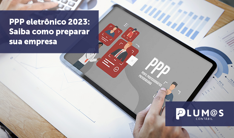 banner 05 PPP eletrônico 2023 - PPP eletrônico 2023: Saiba como preparar sua empresa
