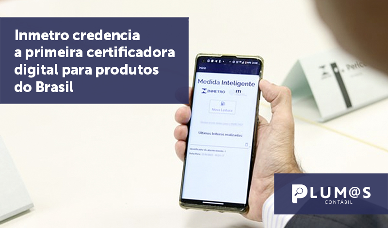 banner 03 Inmetro - Inmetro credencia a primeira certificadora digital para produtos do Brasil