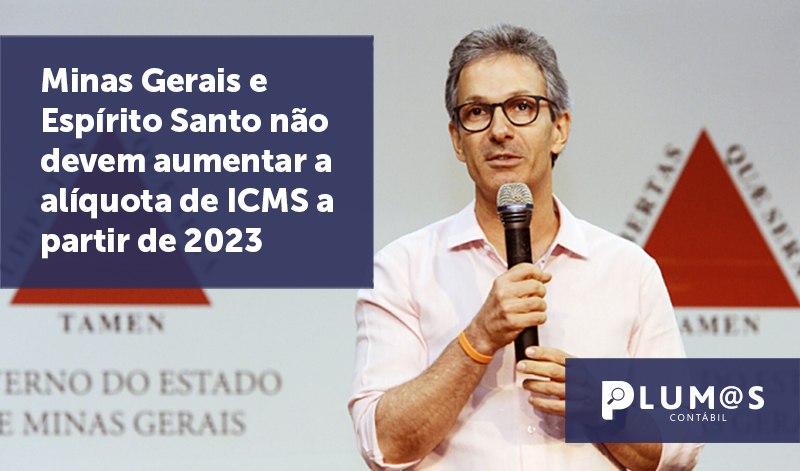 banner 08 MG e ES ICMS - Minas Gerais e Espírito Santo não devem aumentar a alíquota de ICMS a partir de 2023