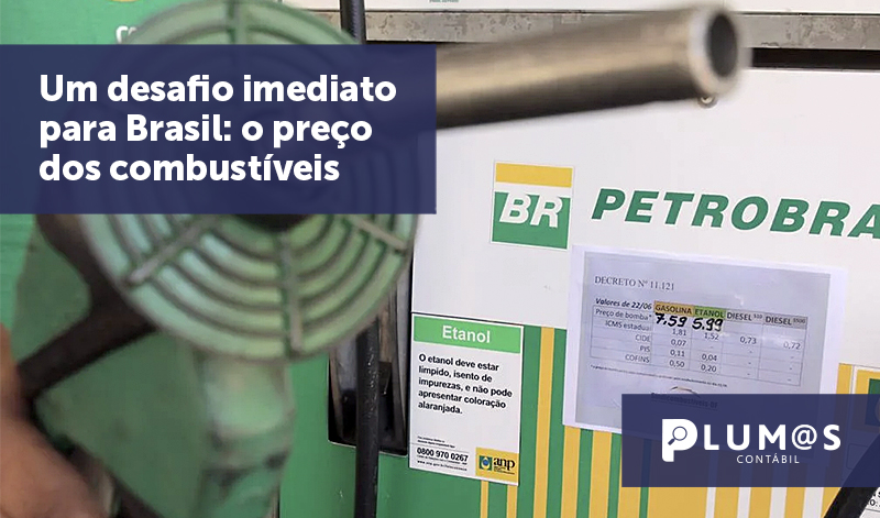 banner 24 Um desafio imediato para Brasil - Um desafio imediato para Brasil: o preço dos combustíveis.