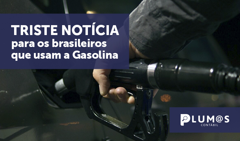 banner 05 TRISTE NOTÍCIA - TRISTE NOTÍCIA para os brasileiros que usam a Gasolina
