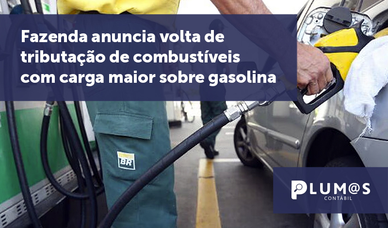 banner 14 Fazenda anuncia - Fazenda anuncia volta de tributação de combustíveis com carga maior sobre gasolina