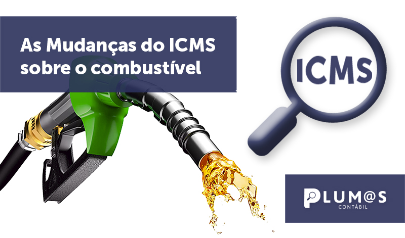 banner 11 As Mudanças do ICMS - As Mudanças do ICMS sobre o combustível