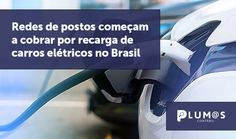 banner 04 carros elétricos - Redes de postos começam a cobrar por recarga de carros elétricos no Brasil.