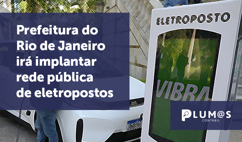 banner 02 Prefeitura RJ - Prefeitura do Rio de Janeiro irá implantar rede pública de eletropostos.