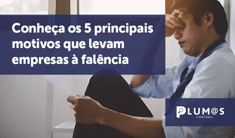 banner 02 falência - Conheça os 5 principais motivos que levam empresas à falência.