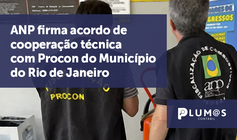 banner 12 anp - ANP firma acordo de cooperação técnica com Procon do Município do Rio de Janeiro.