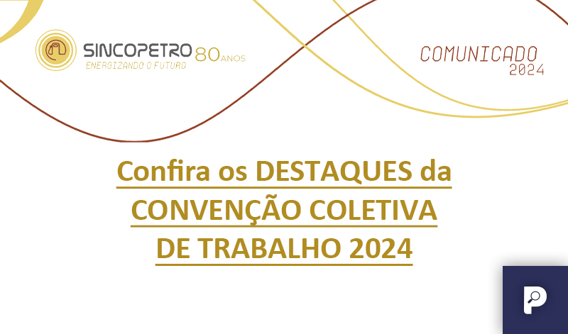 banner 01 DESTAQUES-CONVENÇÃO-COLETIVA-Sincopetro copiar - Confira os DESTAQUES da CONVENÇÃO COLETIVA DE TRABALHO 2024 – Sincopetro SP