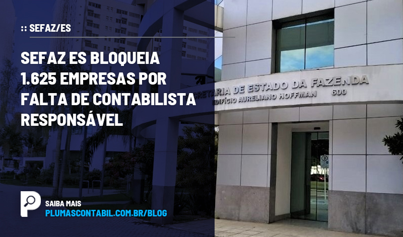 banner 08 SEFAZ-ES copiar - :: SEFAZ/ES – Sefaz ES bloqueia 1.625 empresas por falta de contabilista responsável