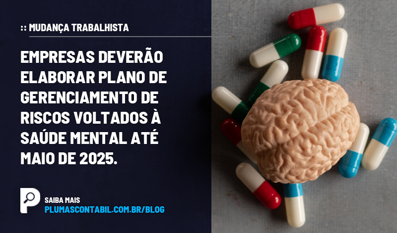 banner 10 trabalhista copiar - :: MUDANÇA TRABALHISTA – Empresas deverão elaborar plano de gerenciamento de riscos voltados à saúde mental até maio de 2025.