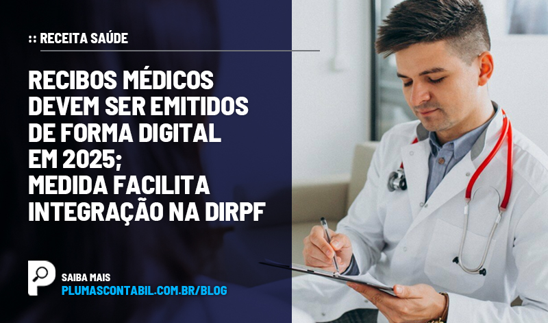 banner 04 RECEITA copiar - :: RECEITA SAÚDE – Recibos médicos devem ser emitidos de forma digital em 2025; medida facilita integração na DIRPF