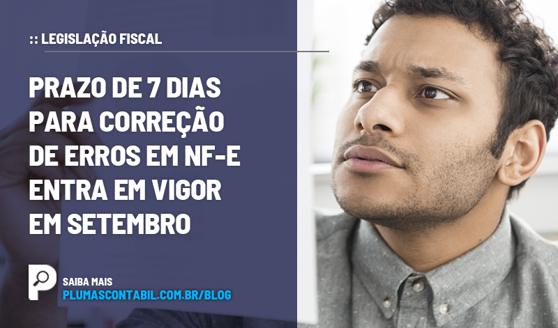 banner 06 LEGISLAÇÃO copiar - :: LEGISLAÇÃO FISCAL – Prazo de 7 dias para correção de erros em NF-e entra em vigor em setembro