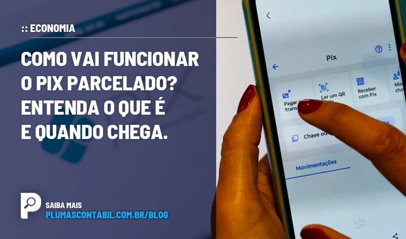 banner 15 ECONOMIA copiar - :: ECONOMIA – Como vai funcionar o Pix Parcelado? Entenda o que é e quando chega.