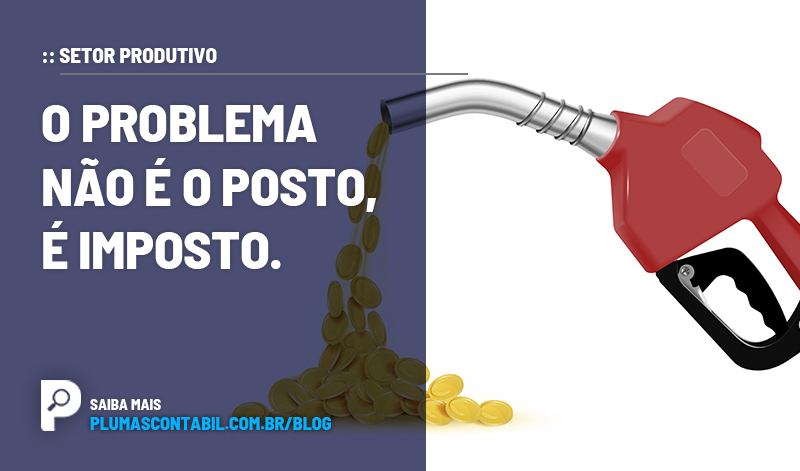 banner 01 setor produtivo copiar - :: SETOR PRODUTIVO – O PROBLEMA NÃO É O POSTO, É IMPOSTO.