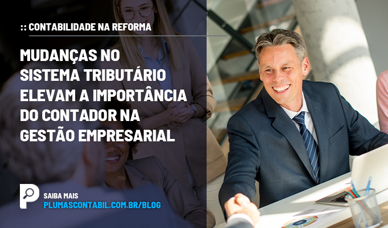banner 04 CONTABILIDADE copiar - :: CONTABILIDADE NA REFORMA – Mudanças no sistema tributário elevam a importância do contador na gestão empresarial