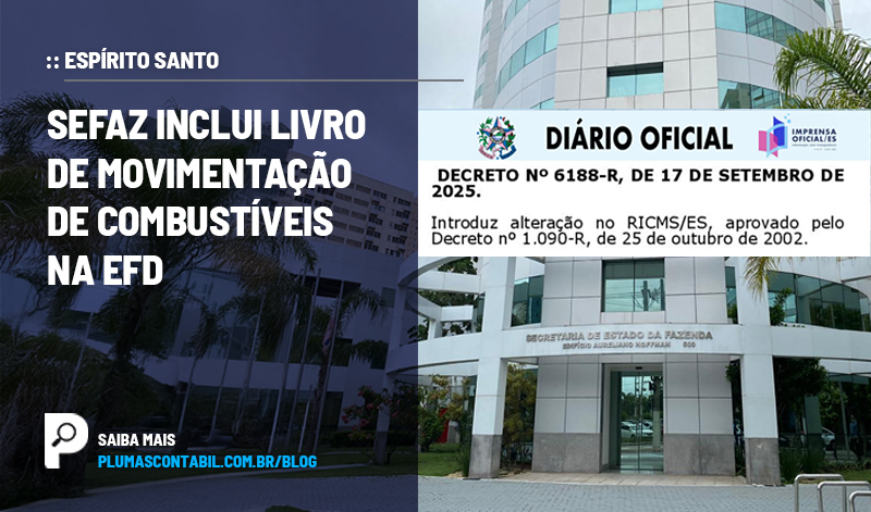 BANNER 22 ES copiar - :: ESPIRITO SANTO – Sefaz inclui Livro de Movimentação de Combustíveis na EFD