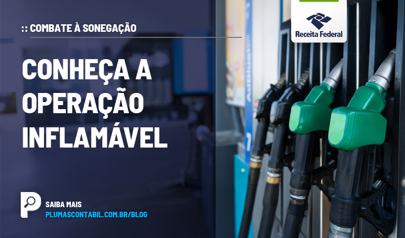 banner 04 Combate copiar - :: COMBATE À SONEGAÇÃO – Conheça a Operação Inflamável