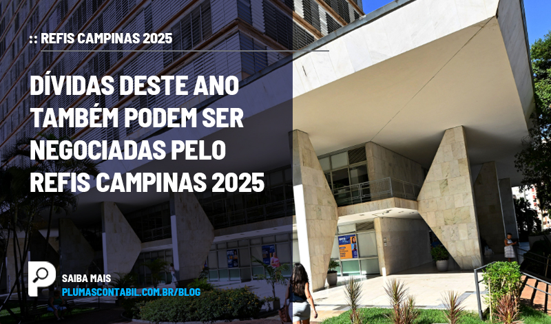 banner 05 Campinas copiar - :: REFIS CAMPINAS 2025 – Dívidas deste ano também podem ser negociadas pelo Refis Campinas 2025
