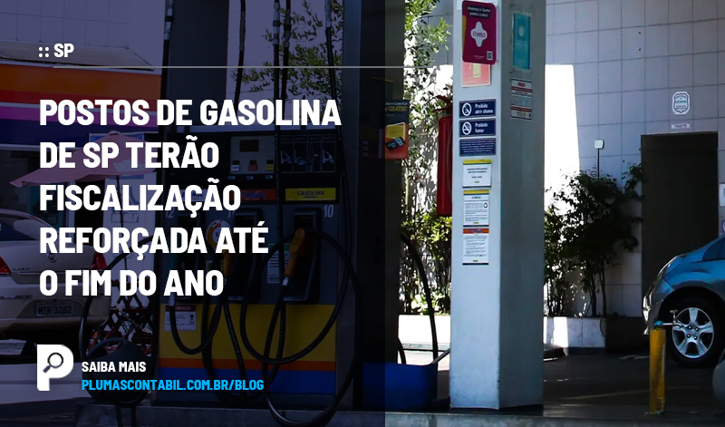 banner 06 SP copiar - :: SP – Postos de gasolina de SP terão fiscalização reforçada até o fim do ano