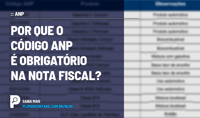 banner 04 ANP copiar - :: ANP – Por que o Código ANP é obrigatório na Nota Fiscal?