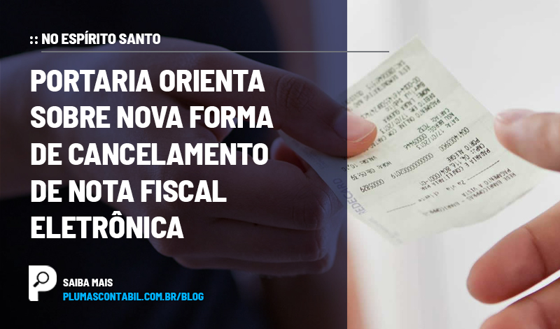banner 06 ES copiar - :: NO ESPÍRITO SANTO – Portaria orienta sobre nova forma de cancelamento de nota fiscal eletrônica