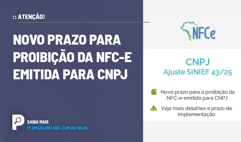 banner 11 CNPJ copiar - :: Atenção! Novo prazo para proibição da NFC-e emitida para CNPJ